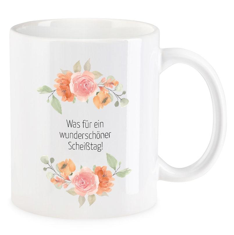 VIP-LASER Kaffee-Tasse Blütendekor mit witzigem Spruch | Was für ein wunderschöner Scheißtag!