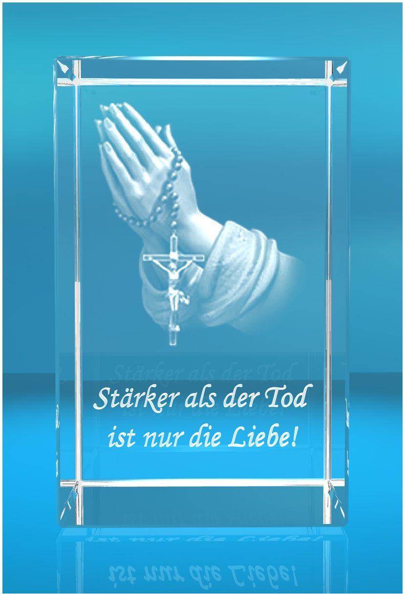 3D Glasquader Motiv: Betende Hände Text: Stärker als der Tod ist nur die Liebe! 3D Glasquader Motiv: Betende Hände Text: Stärker als der Tod ist nur die Liebe!