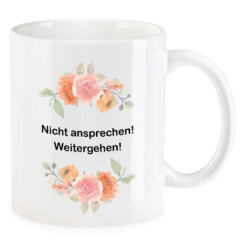 VIP-LASER Kaffee-Tasse Blütendekor mit witzigem Spruch | Nicht ansprechen! Weitergehen!
