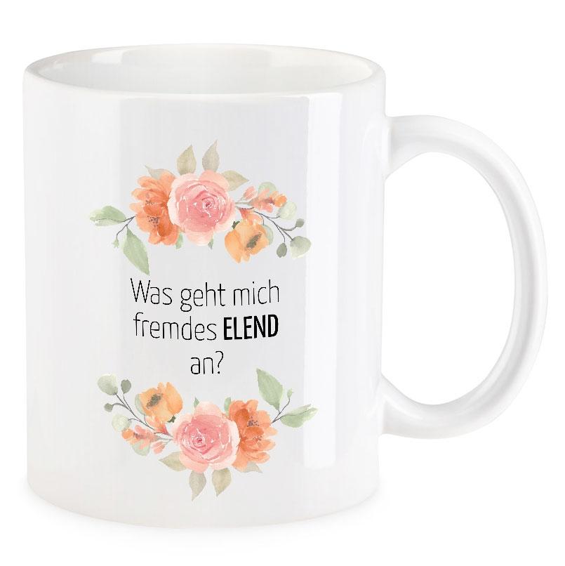 VIP-LASER Kaffee-Tasse Blütendekor mit witzigem Spruch | Was geht mich fremdes ELEND an' VIP-LASER Kaffee-Tasse Blütendekor mit witzigem Spruch | Was geht mich fremdes ELEND an'