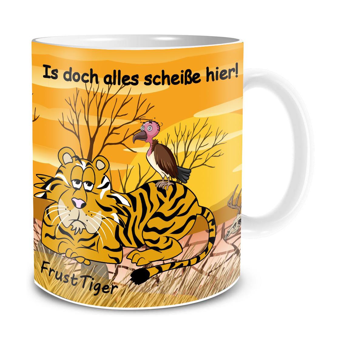 FrustTiger Tasse mit Statement Text Is doch alles scheiße hier! FrustTiger Tasse mit Statement Text Is doch alles scheiße hier!