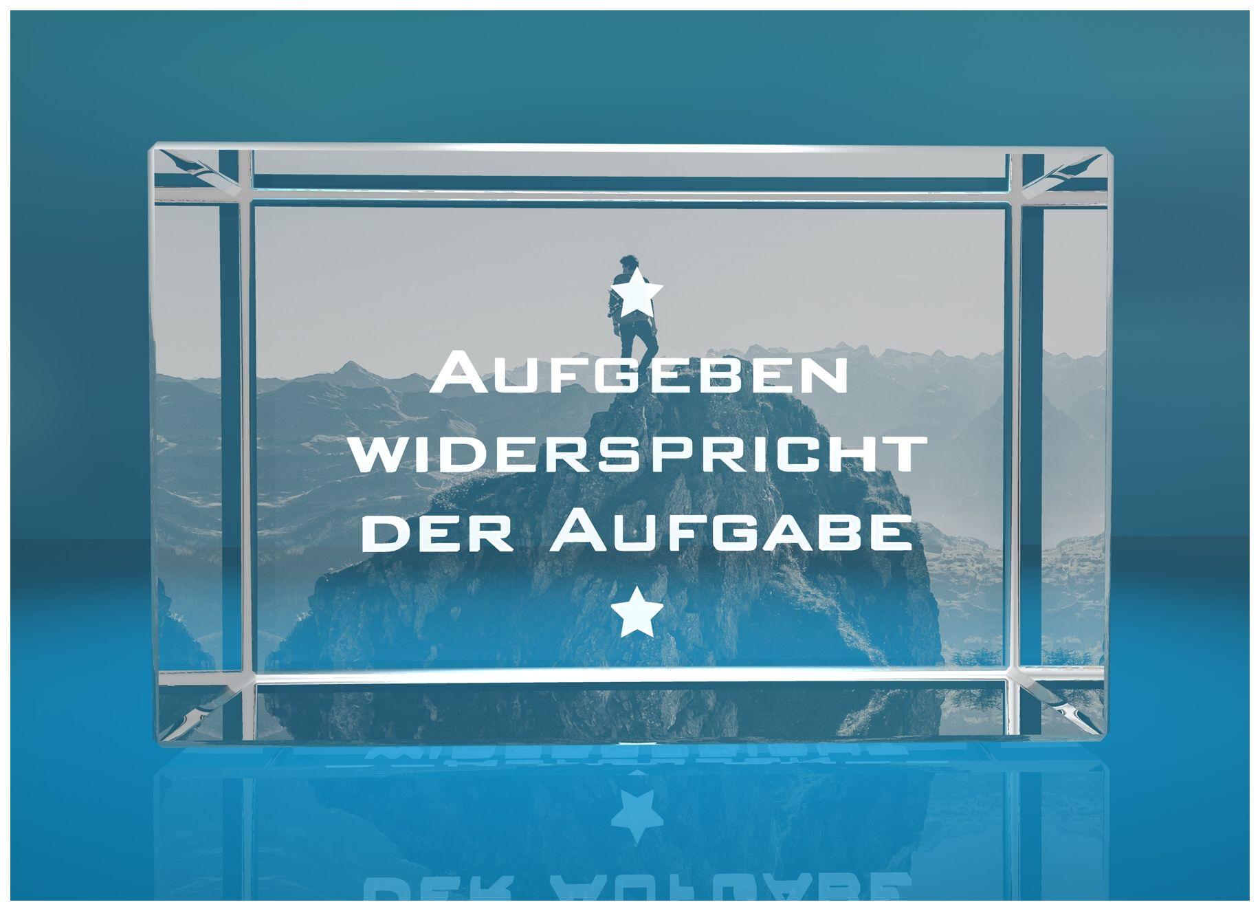 3D Glasquader Motivationsspruch Aufgeben widerspricht der Aufgabe 3D Glasquader Motivationsspruch Aufgeben widerspricht der Aufgabe